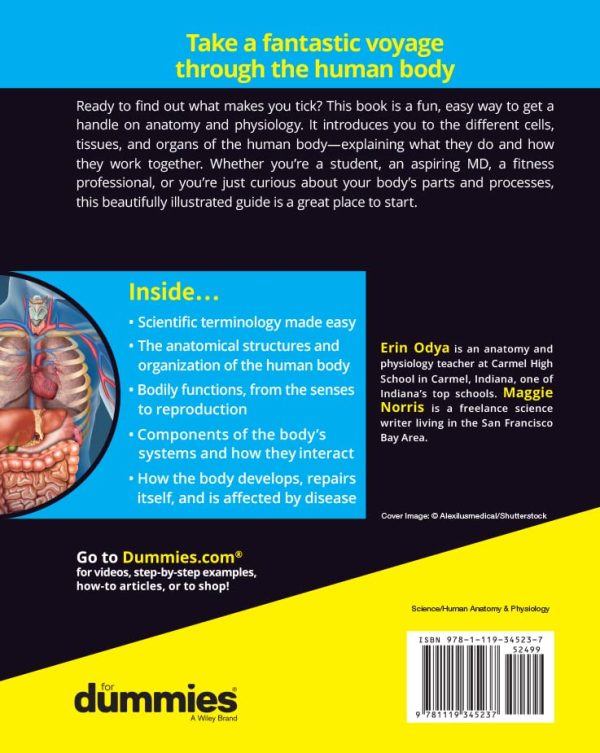 Anatomy & Physiology For Dummies (For Dummies (Math & Science)) (For Dummies (Lifestyle)) – March 20, 2017 by Erin Odya (Author), Maggie A. Norris (Author)
