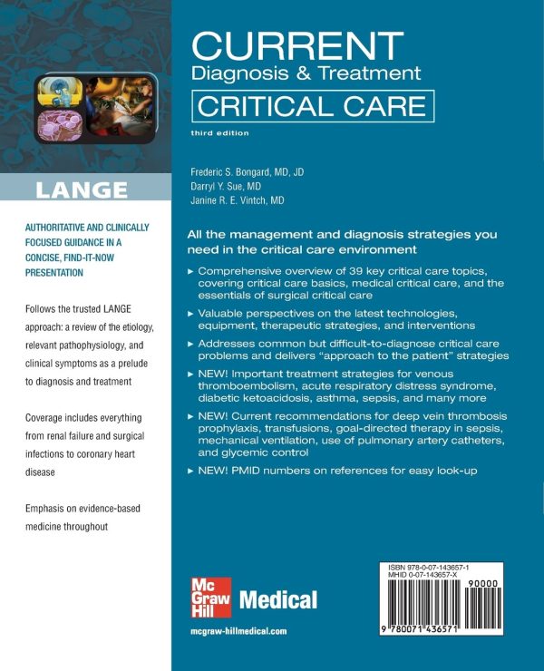 CURRENT Diagnosis and Treatment Critical Care, Third Edition: Third Edition (LANGE CURRENT Series) 3rd Edition by Frederic Bongard (Author), Darryl Sue (Author), Janine Vintch (Author)