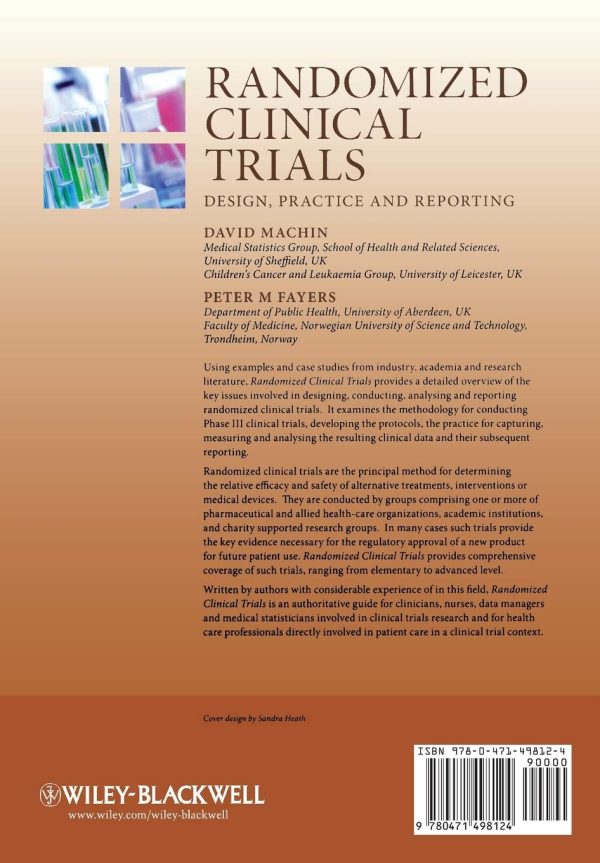 Randomized Clinical Trials: Design, Practice and Reporting 1st Edition by David Machin (Author), Peter M. Fayers (Author)