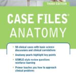 Case Files Anatomy (Toy) 3 ed (2014)