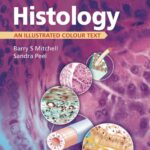 Histology An Illustrated Colour Text (Mitchell) 1 ed (2009)