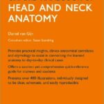 Oxford Handbook of Head and Neck Anatomy (Gijn) 1 ed (2023)