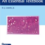 Histology. An Essential Textbook (Lowrie) 1 ed (2020)