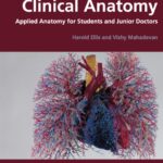 Clinical Anatomy. Applied Anatomy for Students and Junior Doctors (Ellis) 13 ed (2013)