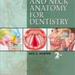 Netter’s Head and Neck Anatomy for Dentistry (Norton) 2 ed (2012)