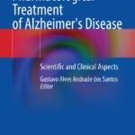 Pharmacological Treatment of Alzheimer’s Disease. Scientific and Clinical Aspects (Andrade dos Santos) 1 ed (2022)