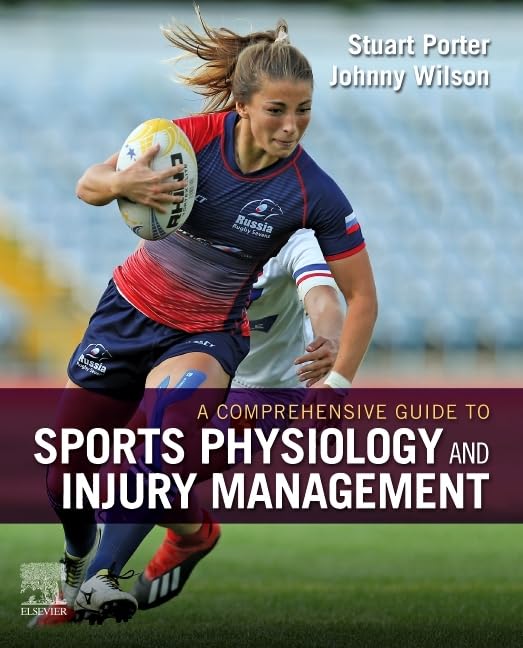 A Comprehensive Guide to Sports Physiology and Injury Management. An Interdisciplinary Approach (Porter) 1 ed (2021)