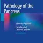 Pathology of the Pancreas. A Practical Approach (Campbell) 2 ed (2021)