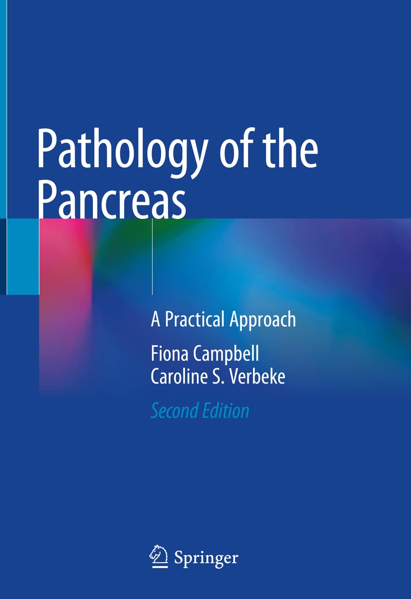 Pathology of the Pancreas. A Practical Approach (Campbell) 2 ed (2021)