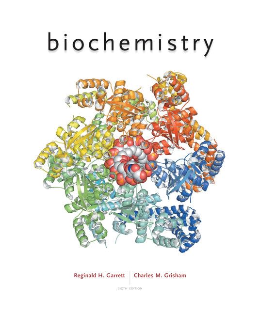 Biochemistry 6th Edition by  Reginald Garrett & Charles Grisham  