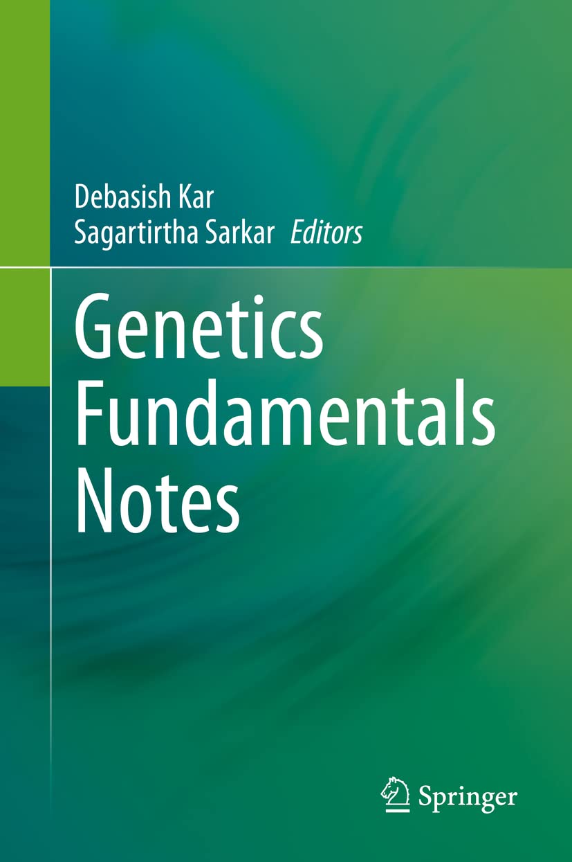 Genetics Fundamentals Notes (Kar) 1 ed (2022)