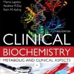 Clinical Biochemistry. Metabolic and Clinical Aspects (Marshall) 3rd edition (2014)