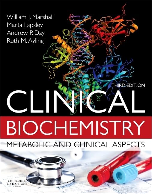 Clinical Biochemistry. Metabolic and Clinical Aspects (Marshall) 3rd edition (2014)