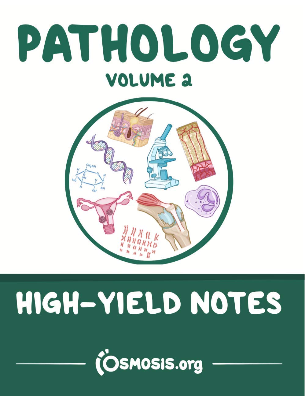 Osmosis High-Yield Notes Pathology Volume 2