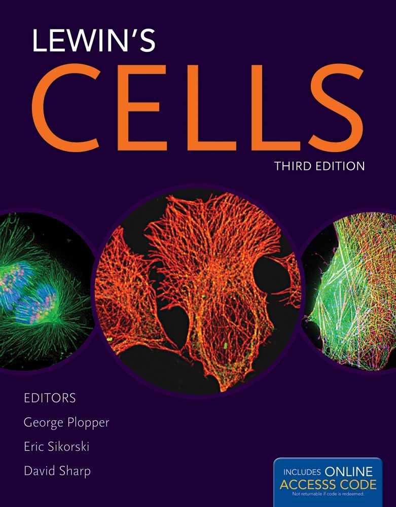 Lewin’s Cells (Plopper) 3rd edition (2013)