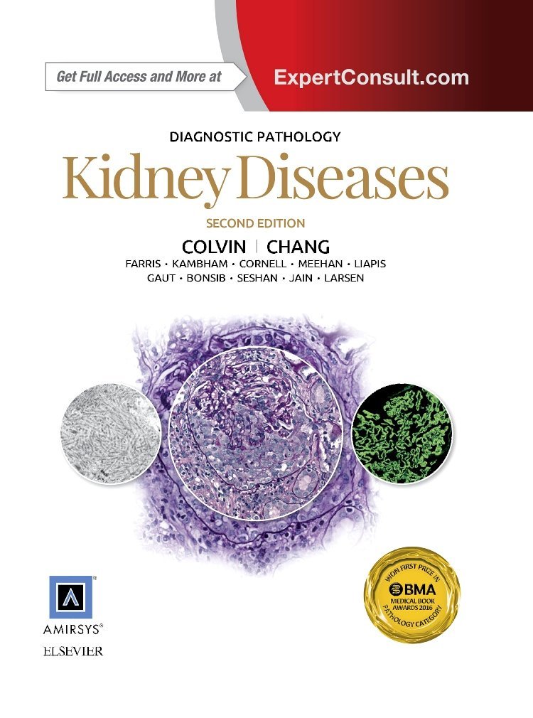 Diagnostic Pathology. Kidney Diseases (Colvin) 2 ed (2022)