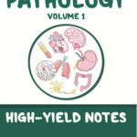 Osmosis High-Yield Notes Pathology Volume 1