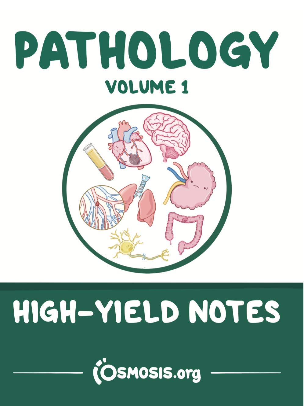 Osmosis High-Yield Notes Pathology Volume 1