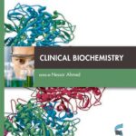 Clinical Biochemistry (Ahmed) 1st ed (2011)(Fundamentals of Biomedical Science)