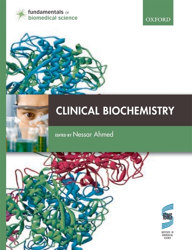 Clinical Biochemistry (Ahmed) 1st ed (2011)(Fundamentals of Biomedical Science)