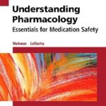 Understanding Pharmacology Essentials for Medication Safety (Workman) 2 ed (2016)