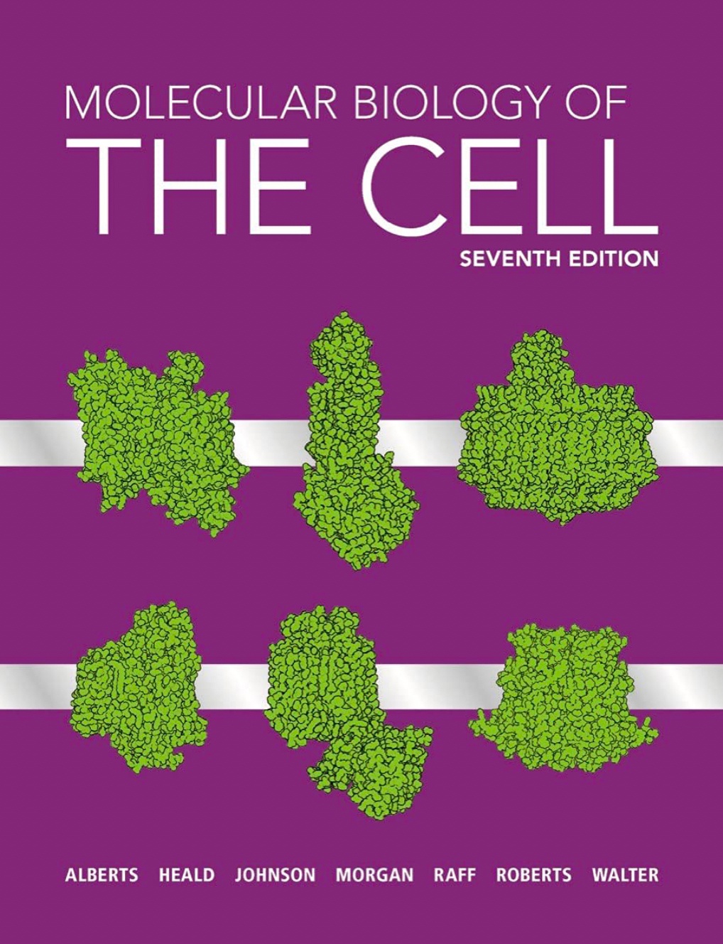 Molecular Biology of the Cell (Alberts) 7th edition (2022)