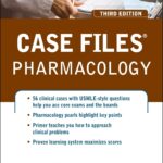 Case Files Pharmacology, Third Edition (LANGE Case Files) 3rd Edition 2014