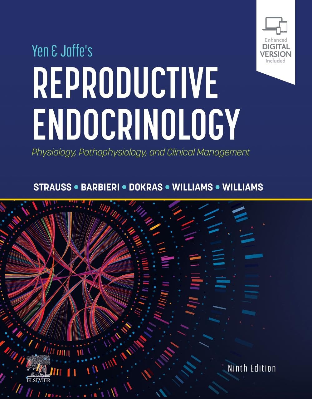 Yen & Jaffe’s Reproductive Endocrinology. Physiology, Pathophysiology, and Clinical Management (Strauss) 9 ed (2024)