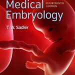 Langman’s Medical Embryology (Sadler) 14th edition (2018)