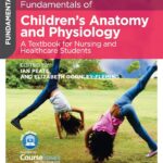 Fundamentals of Childrens Anatomy and Physiology (Ian Peate) 1 ed (2015)