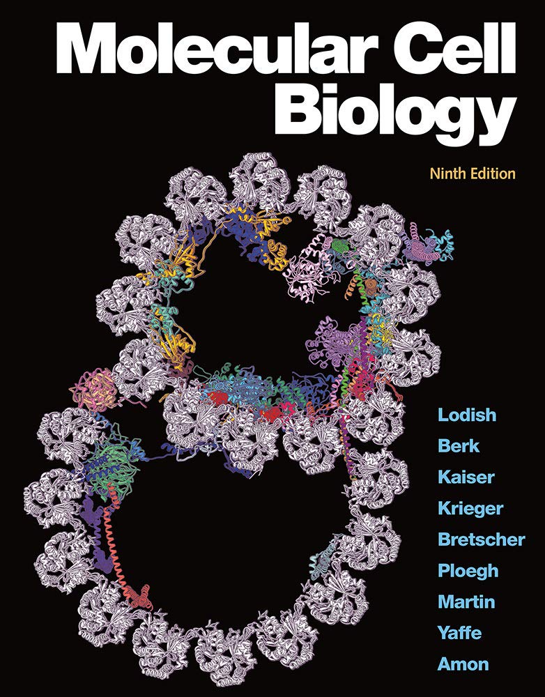 Molecular Cell Biology (Lodish) 9th edition (2021)