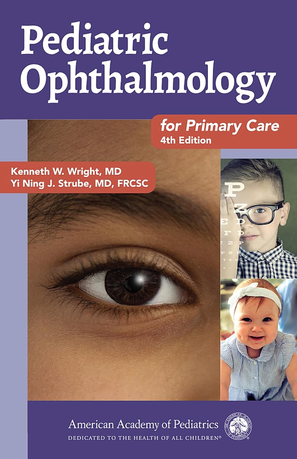 Pediatric Ophthalmology for Primary Care (Wright) 4th edition (2019)