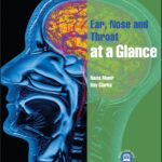 Ear, Nose and Throat at a Glance (Munir) 1st edition (2013)