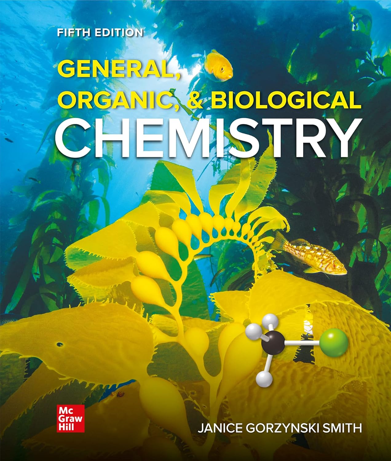 General, Organic, Biological Chemistry (Smith) 5th edition (2022)