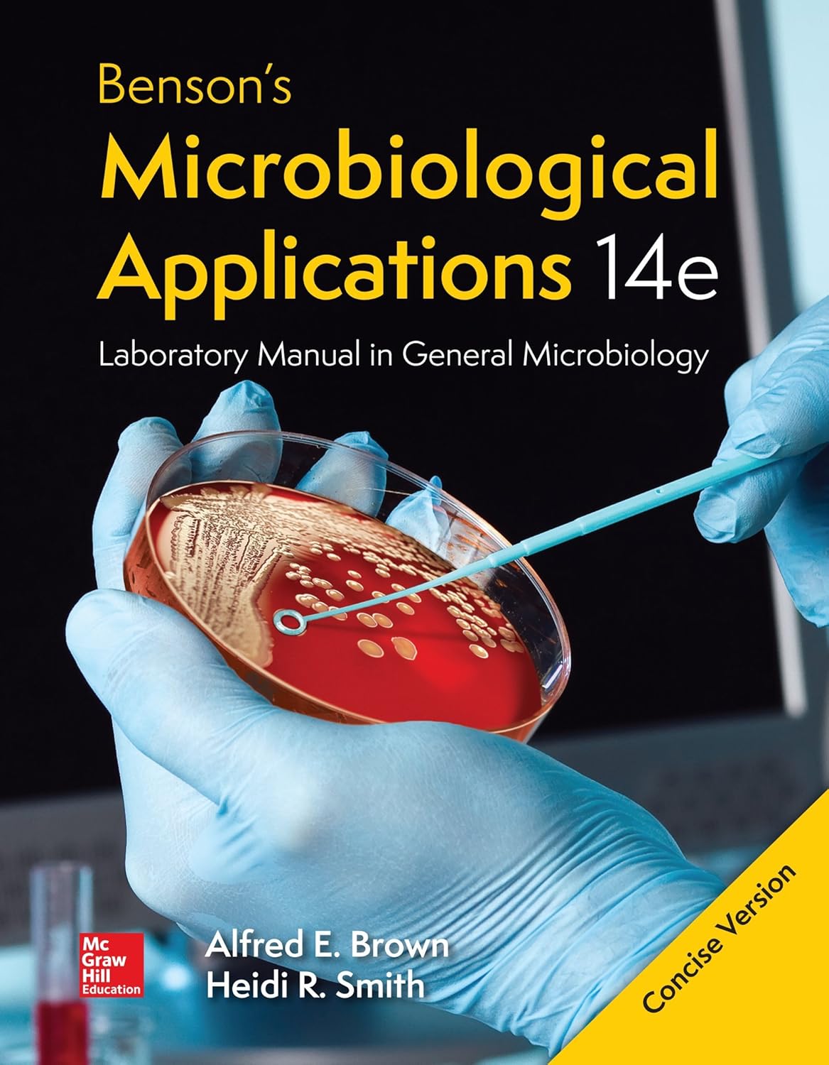 Benson’s Microbiological Application. Laboratory Manual in General Microbiology(Brown) 14 ed (2017)