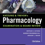 Katzung & Trevor’s Pharmacology Examination and Board Review (Katzung) 12 ed (2019)