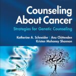 Counseling About Cancer. Strategies for Genetic Counseling (Chittenden) 4 ed (2023)