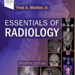 Essential of Radiology (Mettler) 4th edition (2019)