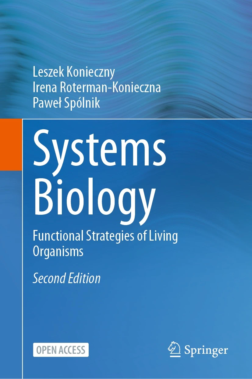 Systems Biology: Functional Strategies of Living Organisms (Konieczny) 2nd edition (2023)