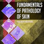 Fundamentals of Pathology of Skin (Mysore) 4 ed (2015)