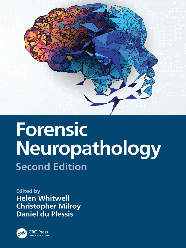 Forensic Neuropathology (Whitwell) 2nd edition (2021)