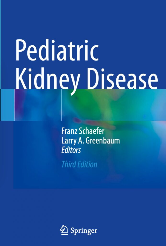 Pediatric Kidney Disease (Schaefer) 3rd editon (2023)