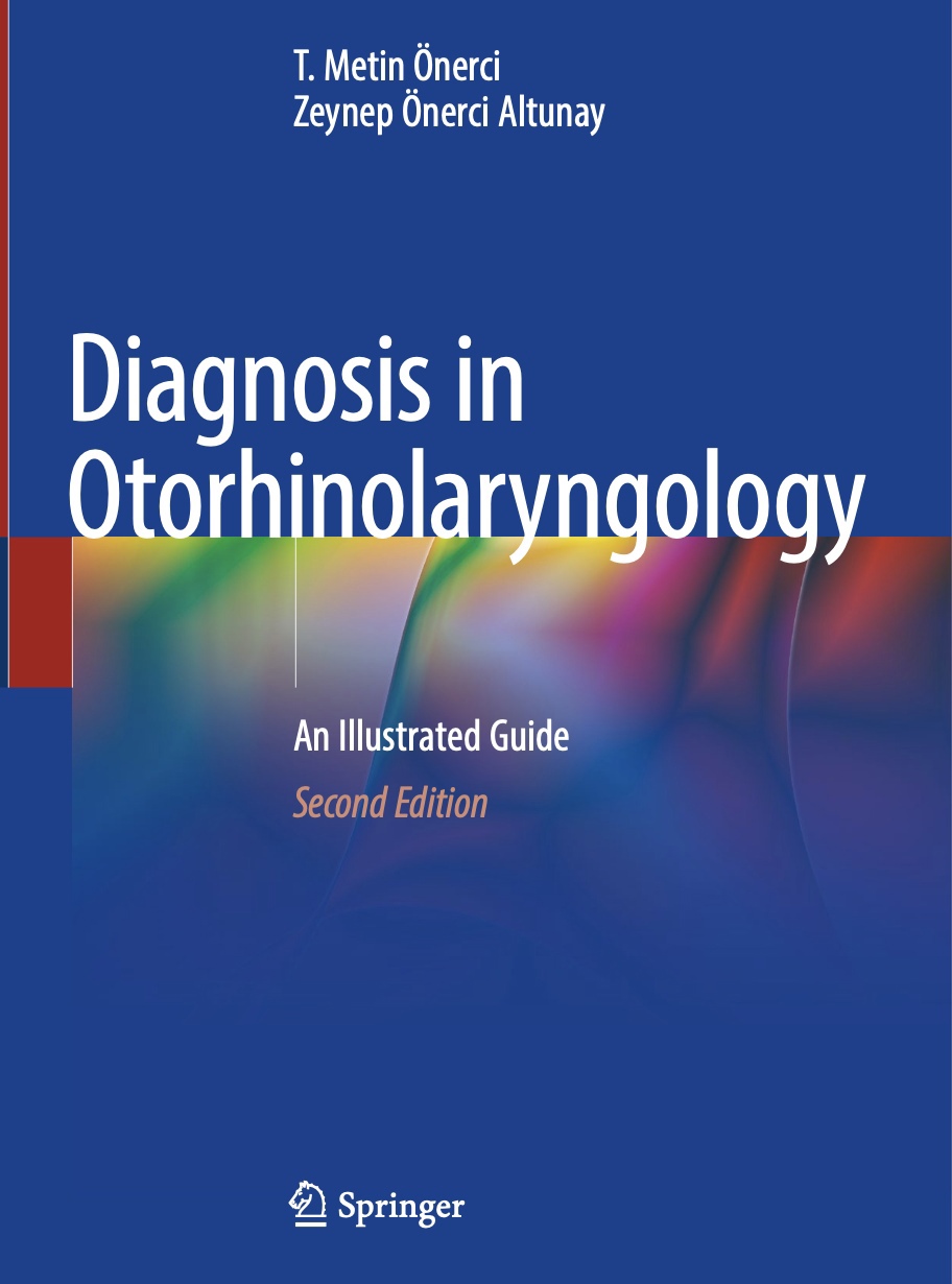 Diagnosis in Otorhinolaryngology (Önerci) 1st edition (2021)