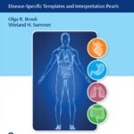 Radiology Structured Reporting Handbook. Disease-Specific Templates and Interpretation Pearls (Brook) 1st edition (2021)