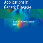 Clinical Metabolomics Applications in Genetic Diseases (Abdel Rahman) 1 ed (2023)