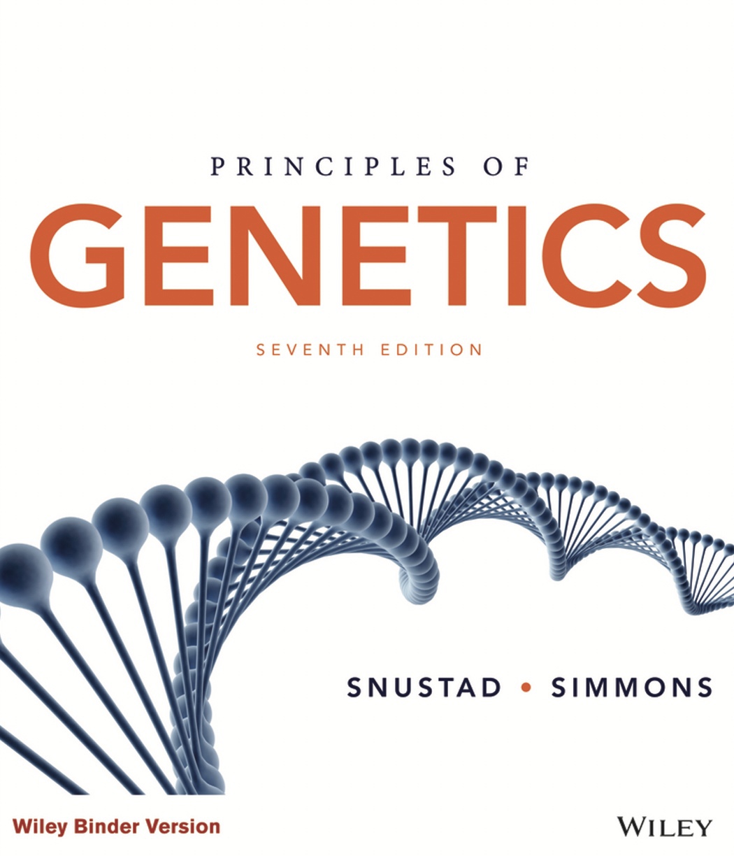 Principles of Genetics (Snustad) 7th edition (2016)