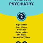 Forensic Psychiatry (Eastman) 2nd edition (2023) – (Oxford Specialist Handbooks in Psychiatry)