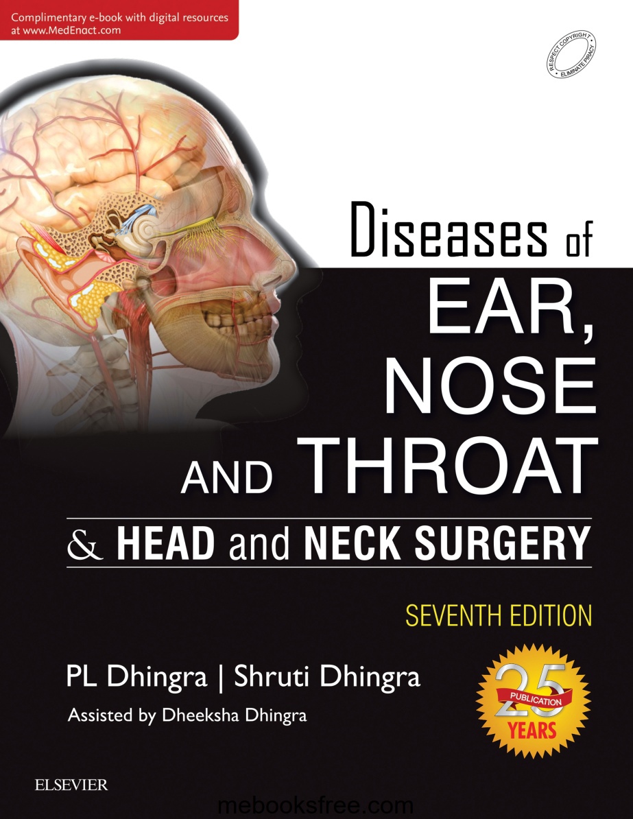 Diseases of Ear, Nose and Throat & Head and Neck Surgery (Dhingra) 7th edition (2017)