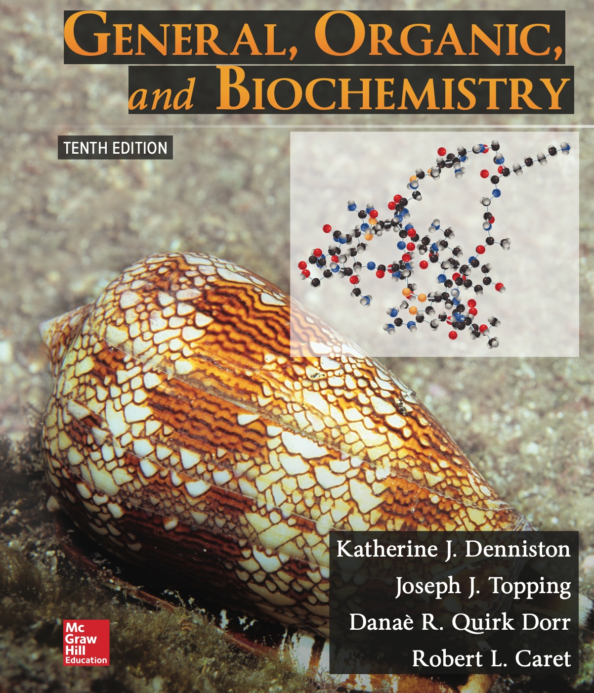 General, Organic, and Biochemistry (Denniston) 10th ed (2020)