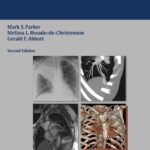 Chest Imaging Case Atlas (Parker) 2nd edition (2012)